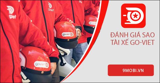 Cách thức đánh giá tài xế Go-Viet sau mỗi chuyến đi