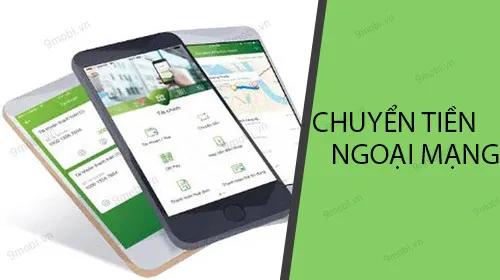 Hướng dẫn chuyển tiền ngoại mạng Vietcombank qua điện thoại