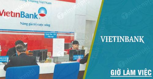 Giờ giao dịch Vietinbank: Thông tin mới nhất dành cho khách hàng