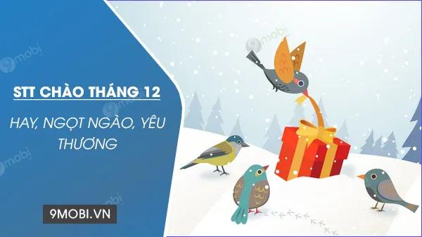 Chào tháng 12, với những câu nói sâu lắng và hình ảnh đẹp về tháng cuối năm