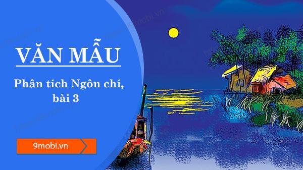 Khám phá bài thơ Ngôn chí số 3 của Nguyễn Trãi qua phân tích cô đọng, sâu sắc