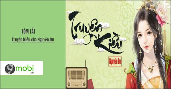 Tóm tắt Truyện Kiều – Kiệt tác của Nguyễn Du