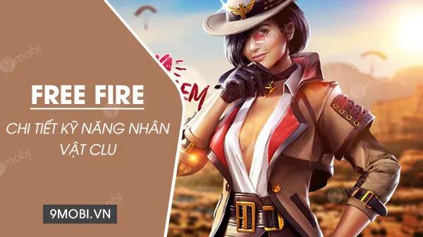 Bộ kỹ năng đặc biệt của Clu trong Free Fire có gì hấp dẫn?
