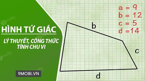 Bí quyết tính chu vi tứ giác đơn giản, dễ hiểu
