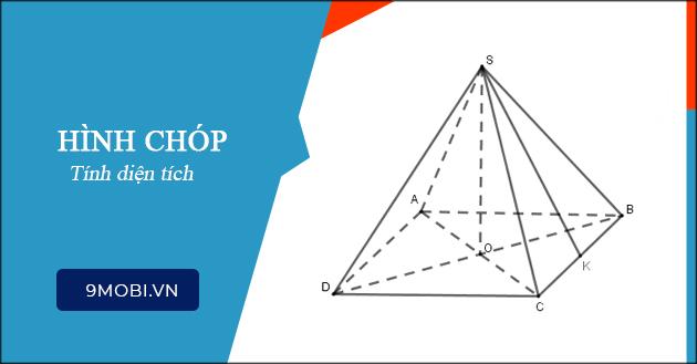 Phương pháp tính diện tích hình chóp