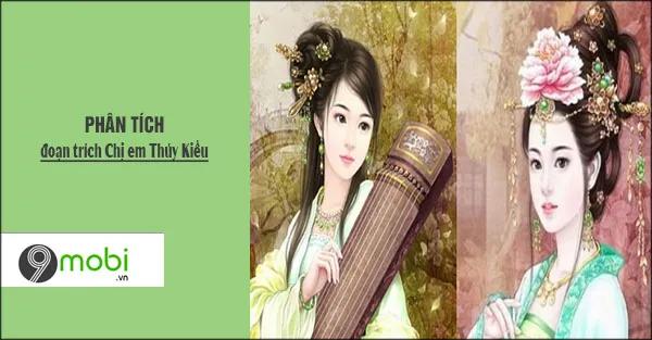 Khám phá nghệ thuật miêu tả nhân vật qua đoạn trích 'Chị em Thúy Kiều' của Nguyễn Du
