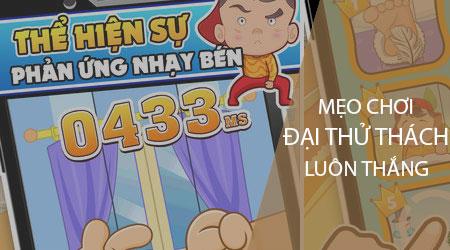 Bí quyết chơi Đại Thử Thách để luôn giành chiến thắng.