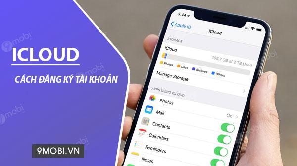 Bí quyết đăng ký Apple ID và tạo tài khoản iCloud mới chỉ trong nháy mắt