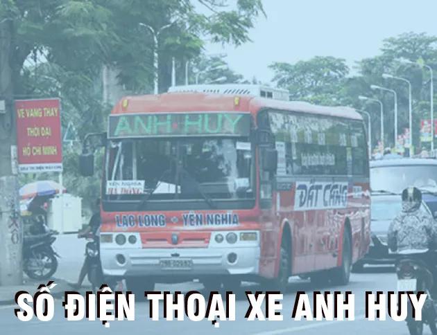 Số điện thoại của nhà xe Anh Huy