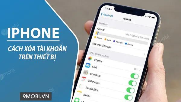 Hướng dẫn chi tiết cách gỡ bỏ tài khoản iCloud khỏi iPhone và iPad