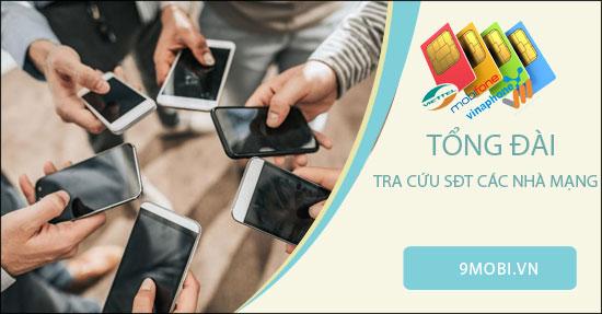 Danh sách tổng đài tra cứu số thuê bao các nhà mạng phổ biến