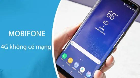 Khắc phục lỗi 4G Mobifone không kết nối được internet