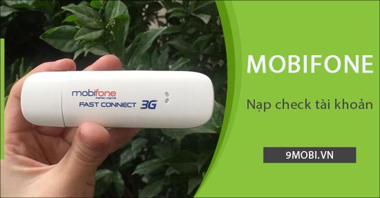 Hướng dẫn chi tiết cách nạp tiền và kiểm tra tài khoản Fast Connect MobiFone.