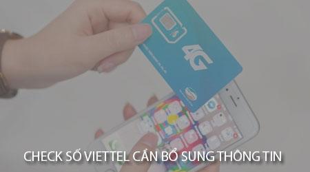 Hướng dẫn kiểm tra thuê bao Viettel có thuộc diện phải cập nhật thông tin để tránh bị chặn liên lạc một chiều