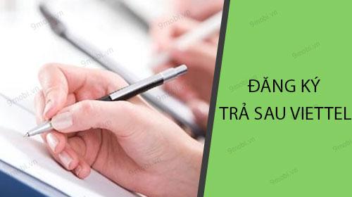 Hướng dẫn đăng ký dịch vụ trả sau Viettel