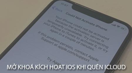 Cách gỡ bỏ khoá kích hoạt iOS khi không nhớ tài khoản iCloud
