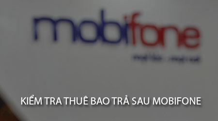 Cách kiểm tra thông tin thuê bao trả sau Mobifone một cách đơn giản và nhanh chóng.