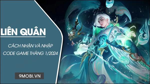 Mã code game Liên Quân tháng 1/2024 mới nhất đã có mặt, sẵn sàng để bạn khám phá.