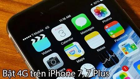 Hướng dẫn kích hoạt 4G trên iPhone 7 & iPhone 7 Plus