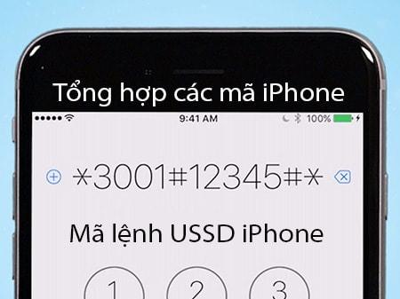 Danh sách các mã iPhone và mã lệnh USSD dành cho iPhone