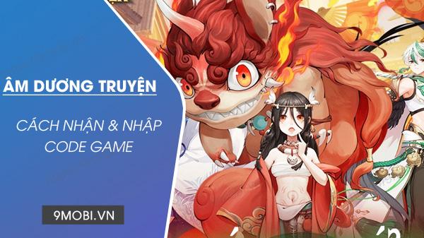 Mã game Âm Dương Truyện Mobile