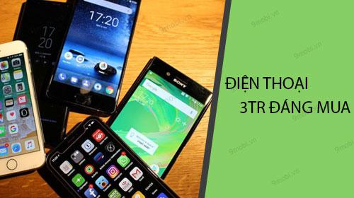 Những chiếc điện thoại 3 triệu 'đáng đồng tiền bát gạo' năm 2018