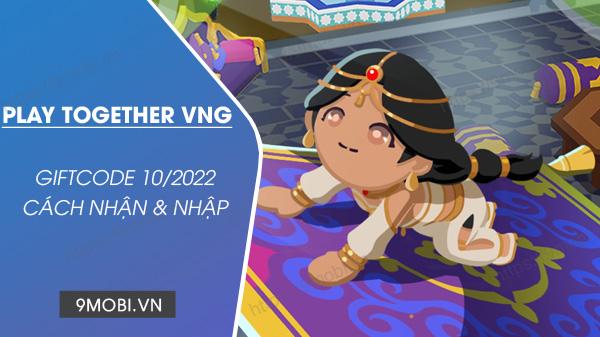 Bộ sưu tập Code Play Together VNG tháng 10/2022 - Cập nhật nóng hổi dành cho game thủ