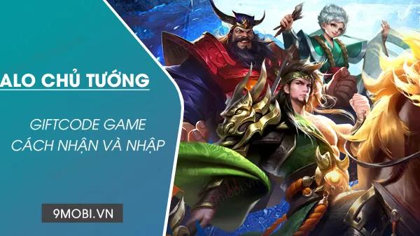 Tổng hợp mã Code game Alo Chủ Tướng mới nhất dành cho game thủ