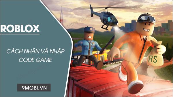 Bộ sưu tập Code Roblox tháng 5/2023 đầy đủ nhất kèm hướng dẫn nhập Giftcode chi tiết