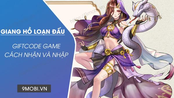 Bộ sưu tập Code Giang Hồ Loạn Đấu mới nhất 2024 kèm hướng dẫn nhập code chi tiết