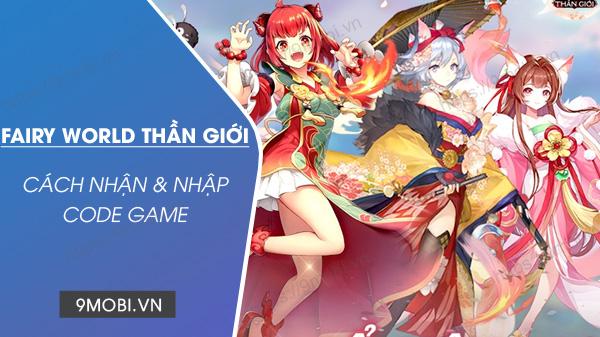 Mã Code game Fairy World Thần Giới mới nhất