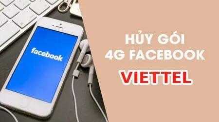 Cách hủy gói 4G Facebook Viettel.