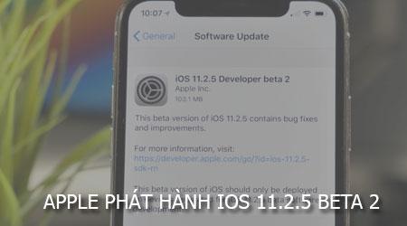 Apple vừa phát hành phiên bản beta 2 của iOS 11.2.5, mang đến những trải nghiệm mới đầy hứa hẹn cho người dùng.