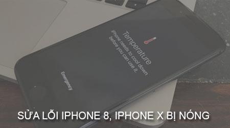 Giải pháp khắc phục tình trạng iPhone 8, iPhone X quá nhiệt