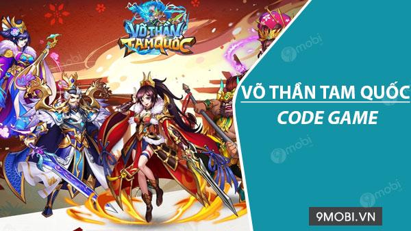 Mã quà tặng game Võ Thần Tam Quốc