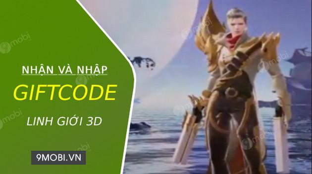 Hướng dẫn nhập Giftcode trong game Linh Giới 3D
