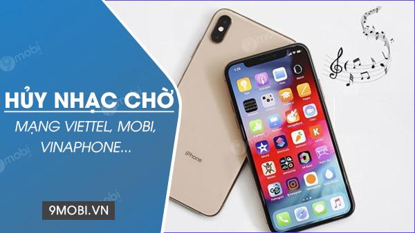 Hướng dẫn chi tiết cách tắt nhạc chờ trên các mạng Viettel, Vinaphone, Mobifone và dịch vụ Imuzik, Funring, Ringtunes
