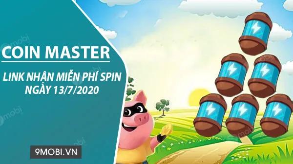 Liên kết nhận lượt quay miễn phí trong Coin Master ngày 13/7/2020, hãy tận dụng cơ hội này để nhận những phần thưởng giá trị!