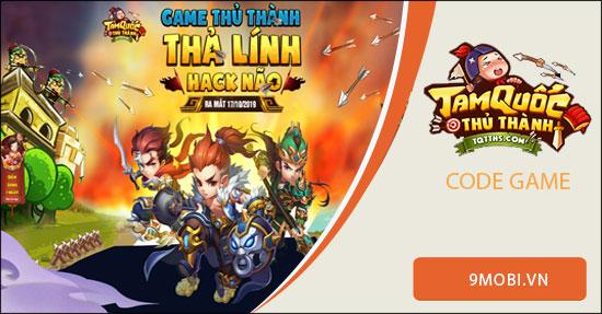 Bộ sưu tập Giftcode độc quyền Tam Quốc Thủ Thành H5