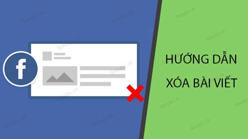 Hướng dẫn chi tiết cách gỡ bài đăng Facebook trên điện thoại di động