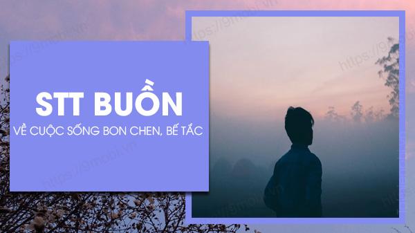Tuyển tập những dòng tâm trạng ngắn gọn mà sâu sắc về gia đình, hôn nhân và những nghịch cảnh trong cuộc sống