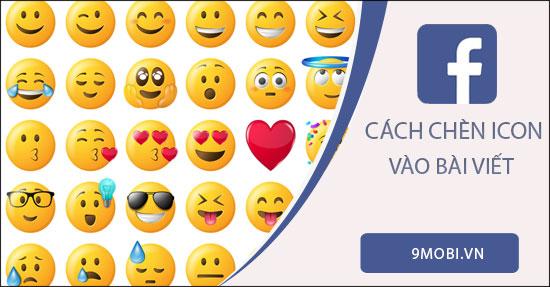 Bí quyết thêm biểu tượng icon sinh động vào bài đăng Facebook