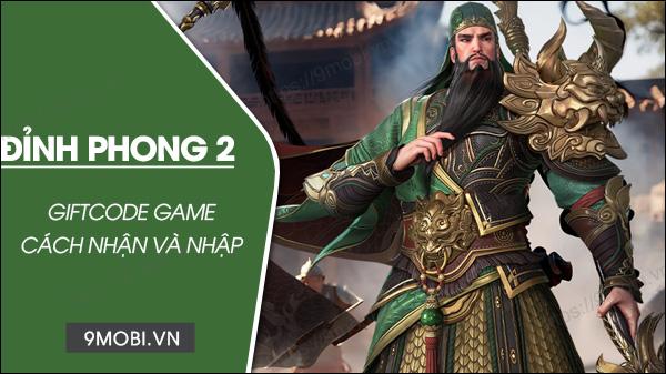 Bộ code Đỉnh Phong 2 mới nhất cùng hướng dẫn nhận tướng Đỏ siêu phẩm