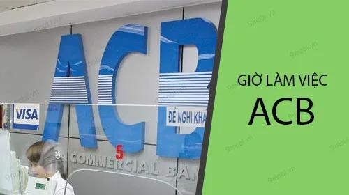 Khám phá khung giờ giao dịch tại Ngân hàng ACB