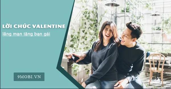 Những lời chúc Valentine ngọt ngào gửi đến bạn gái - Thông điệp yêu thương đong đầy cảm xúc