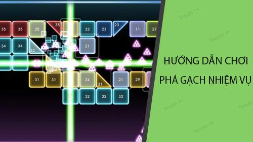 Cách chơi game Phá Gạch Nhiệm Vụ đầy cuốn hút