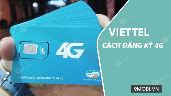 Hướng dẫn đăng ký các gói 4G Viettel đa dạng: Gói tháng 90k, 50k tiết kiệm hay gói ngày 5k, 10k tiện lợi