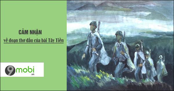 Cảm nhận về đoạn thơ mở đầu trong bài Tây Tiến