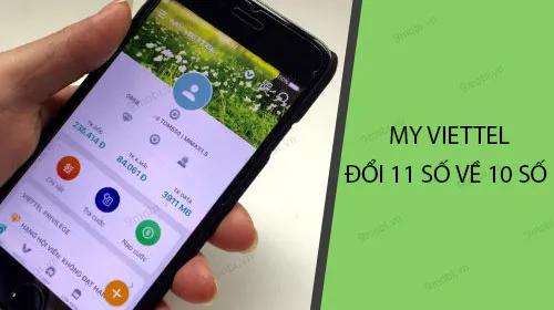 Hướng dẫn đổi số điện thoại từ 11 số thành 10 số dễ dàng với My Viettel