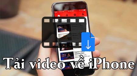 Cách tải video về iPhone bằng ứng dụng File Browser & Manager dành cho iPhone